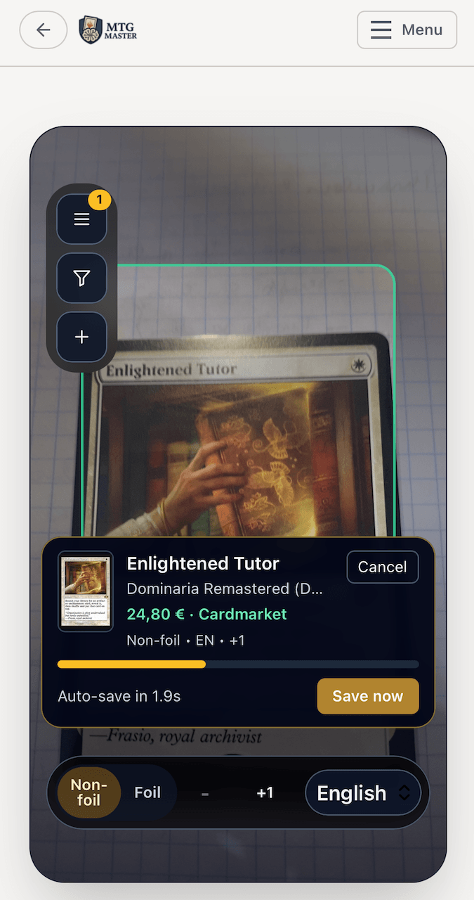 Panel de guardado rápido del escáner de cartas de MTG Master mostrando Enlightened Tutor detectada con precio de Cardmarket, acabado, idioma, cantidad, cuenta atrás y botón de guardar